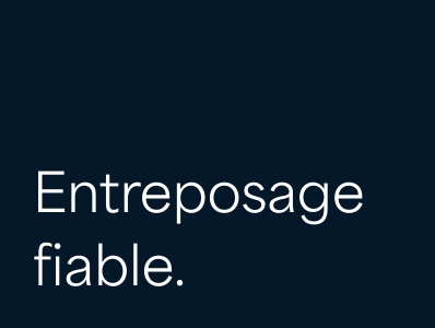 Entreposage fiable.